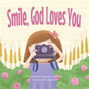 Smile, god loves you cover image