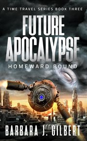 Future apocalypse, homeward bound cover image