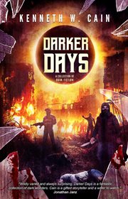 Darker days. A Collection of Dark Fiction cover image