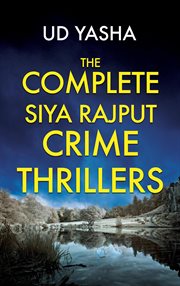 The complete siya rajput crime thrillers cover image