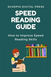 Speed reading guide how to improve speed reading skills cover image