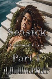 Seasick a Merman's Tale Part 1 cover image