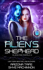 The Alien's Shepherd cover image