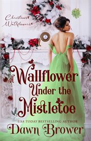 A wallflower under the mistletoe cover image