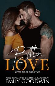 Bitter Love : Silver Ridge cover image