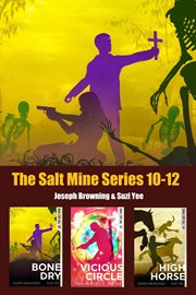 The salt mine boxed set : Books #10-12 cover image