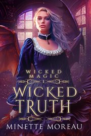 Wicked Truth : Wicked Magic cover image