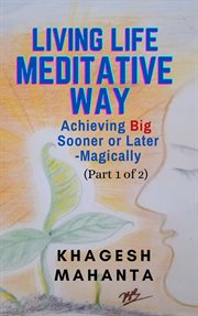 Achieving big sooner or later-magically cover image