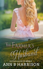 The Farmer's Husband : Australian Brides cover image