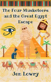The four musketeers and the great egypt escape cover image