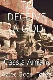 To deceive a god cover image