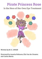 Pirate princess rose is the hero of her own eye treatment cover image