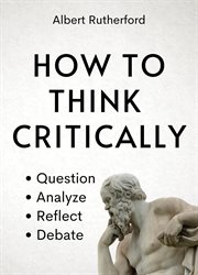 How to Think Critically cover image