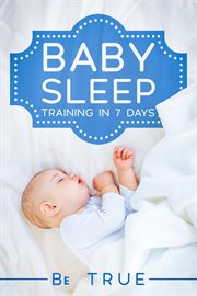 Baby sleep training in 7 days cover image