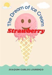 The dream of ice cream strawberry cover image