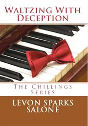 Waltzing with deception. The Chillings Series cover image