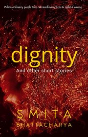 Dignity and other stories cover image