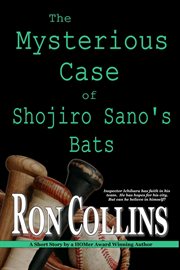 The mysterious case of shojiro sano's bats cover image