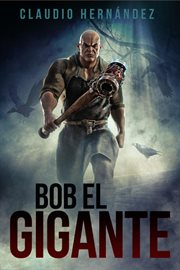 Bob el gigante cover image