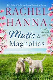 Mutts & magnolias cover image