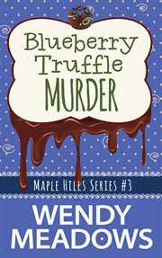 Blueberry truffle murder cover image