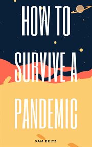 How to survive a pandemic cover image
