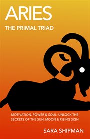 Aries: the primal triad cover image