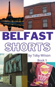 Belfast shorts cover image