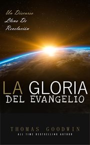La gloria del evangelio cover image