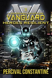 Vanguard: heroes resilient cover image