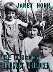 The missing Beaumont children cover image