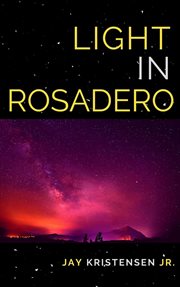 Light in rosadero cover image