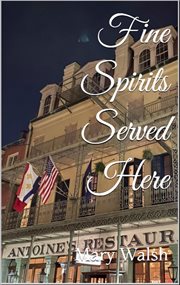 Fine Spirits Served Here cover image