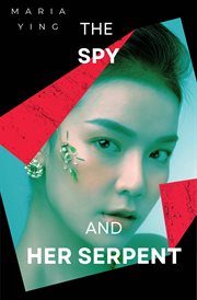 The Spy and Her Serpent cover image