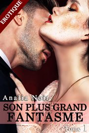 Son Plus Grand Fantasme (Tome 1) cover image