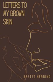 Letters to my brown skin cover image