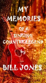 My memories of a singing country legend cover image