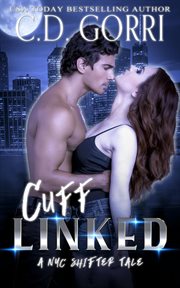 Cuff Linked : NYC Shifter Tales cover image