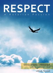 Respect: a rotarian passion cover image