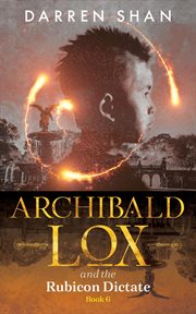 Archibald lox and the rubicon dictate cover image