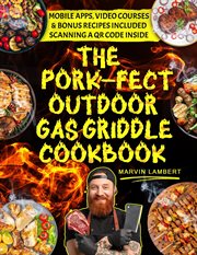 Outdoor gas griddle cookbook: 1600 days of delicious griddle recipes to become the king of the grill cover image