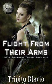 Flight from loving arms cover image