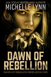 Dawn of rebellion cover image