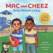 Mac and cheez: being different is okay cover image