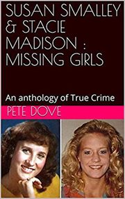 Susan smalley & stacie madison: missing girls cover image