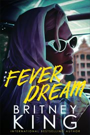 Fever Dream : A Psychological Thriller cover image
