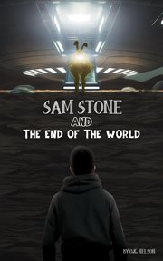 Sam stone and the end of the world cover image