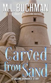 Carved from sand : a sailing romance story cover image