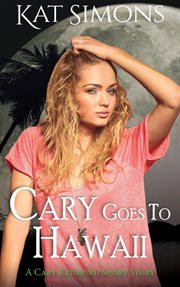 Cary goes to hawaii cover image