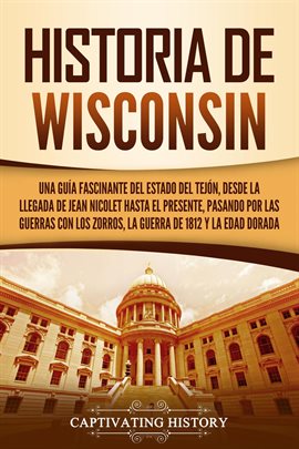 Cover image for desde Historia de Wisconsin
